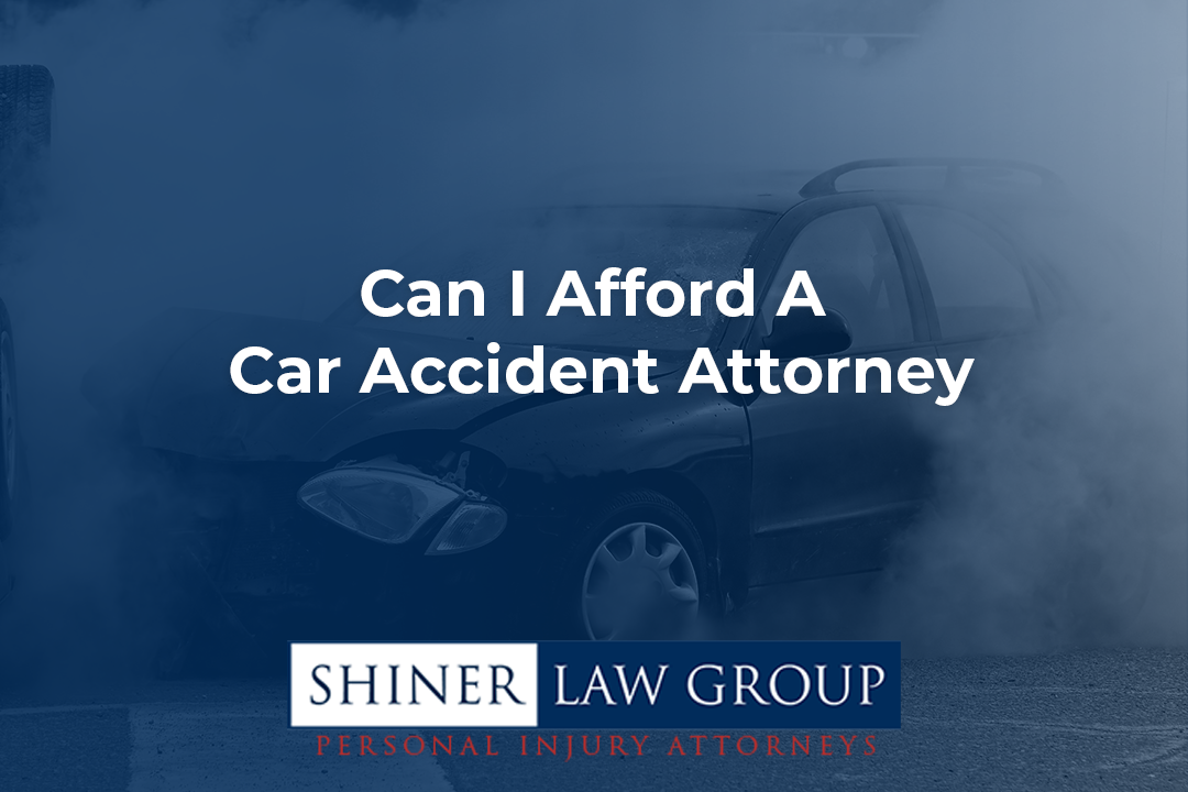 Can I Afford a Car Accident Attorney